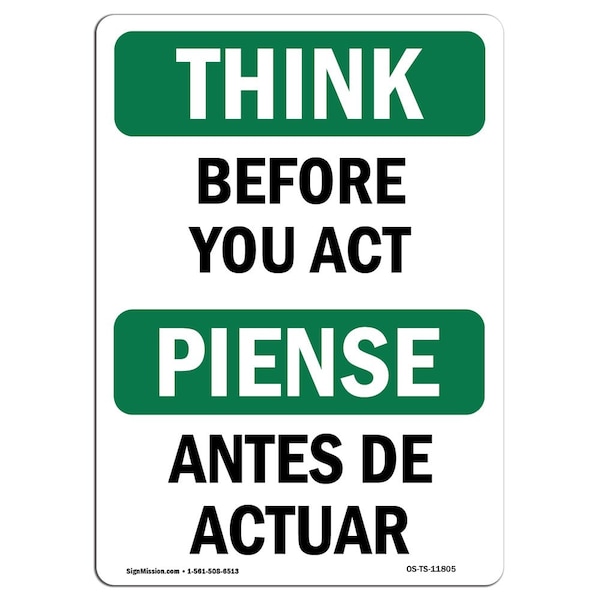 OSHA THINK Sign, Before You Act Bilingual, 18in X 12in Aluminum, 12" W, 18" L, Landscape